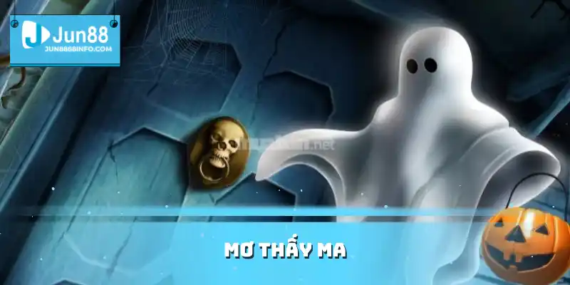 Mơ thấy ma